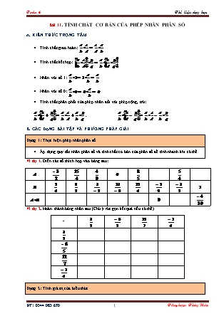 Tài liệu dạy học môn Đại số Lớp 6 - Bài 11: Tính chất cơ bản của phép nhân phân số Tài liệu dạy học môn Đại số Lớp 6 - Bài 11: Tính chất cơ bản của phép nhân phân số