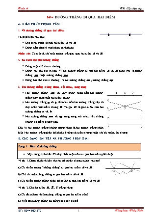 Tài liệu dạy học môn Hình học Lớp 6 - Bài 4: Đường thẳng đi qua hai điểm Tài liệu dạy học môn Hình học Lớp 6 - Bài 4: Đường thẳng đi qua hai điểm