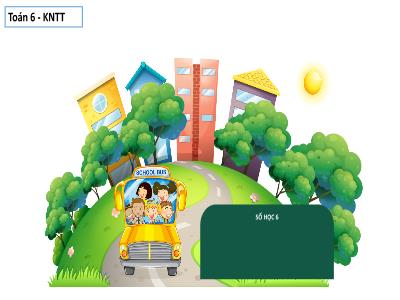 Bài giảng Toán 6 (Kết nối tri thức) - Bài 23: Mở rộng phân số. Phân số bằng nhau - Đỗ Huy Khánh