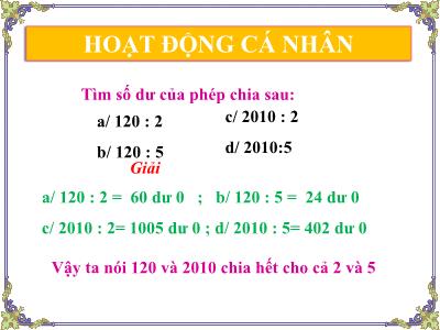 Bài giảng Toán 6 (Kết nối tri thức) - Bài 9: Dấu hiệu chia hết cho 2, 5 - Lê Xuân Hiền