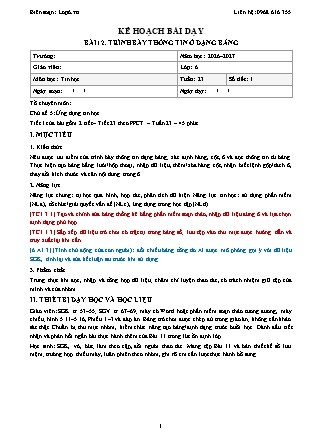 Kế hoạch bài dạy Tin Học Lớp 6 - Tuần 23+24 - Bài 12. Trình bày thông tin ở dạng bảng - Năm học 2026-2027 (Tích hợp Năng lực số và AI)